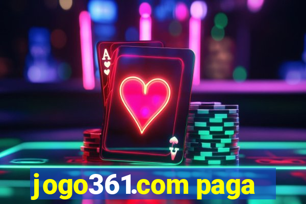 jogo361.com paga